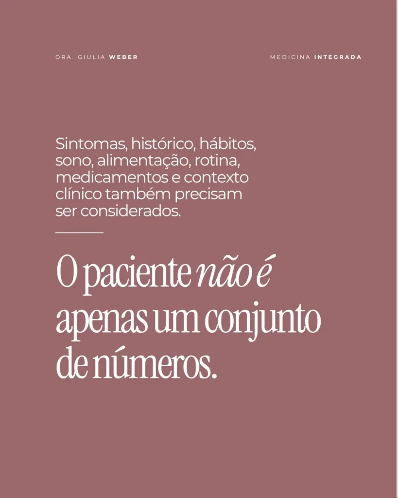 Dra. Giulia Weber — Medicina integrada — "Seu exame pode estar normal"