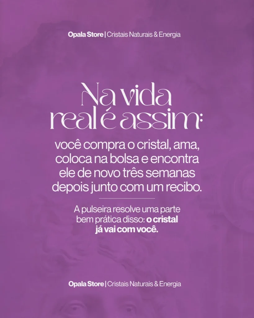 Opala Store — Cristais naturais — pulseiras pra rotina